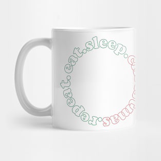 Eat Sleep Christmas Repeat Mug